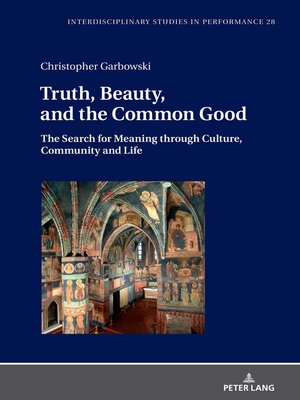 cover image of Truth, Beauty, and the Common Good